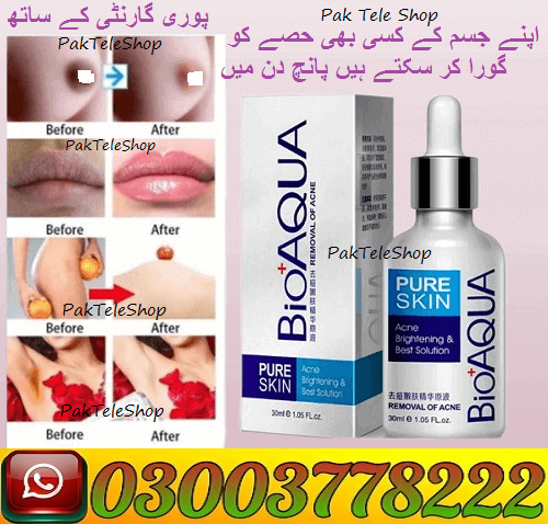 BIOAQUA Anti Acne Serum Price in Pakistan | 03003778222